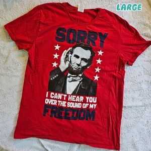 Spirit Of America Can't Hear Freedom Abe Lincoln Graphic USA Patriotic Men Large